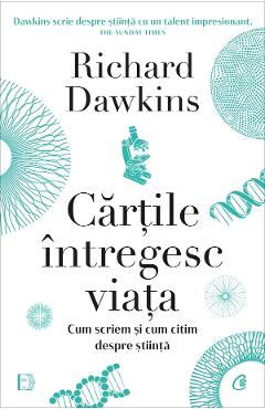 Cartile intregesc viata. Cum scriem si cum citim despre stiinta