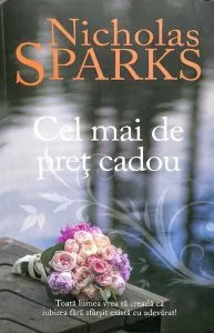 Cel mai de pret cadou de Nicholas Sparks