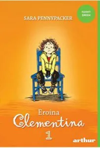 Clementina 1. Eroina Clementina de Sara Pennypacker