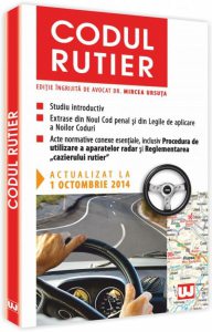 Codul rutier. Actualizat la 1 octombrie 2014