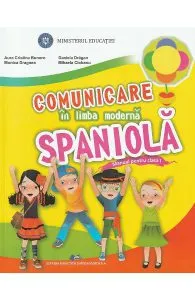 Comunicare in limba moderna spaniola - Clasa 1 - Manual de Aura Cristina Bunoro