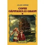 Copiii capitanului Grant, 2 volume de Jules Verne