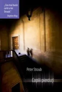 Copiii pierduti de Peter Straub