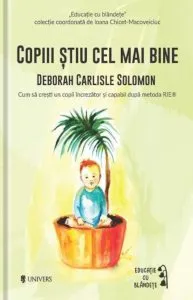 Copiii stiu cel mai bine de Solomon Deborah Carlisle