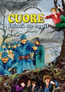 Cuore - inima de copil de Edmondo de Amicis