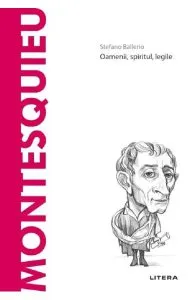 Descopera filosofia. Montesquieu