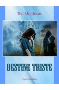 Destine triste de Teo Moldovan