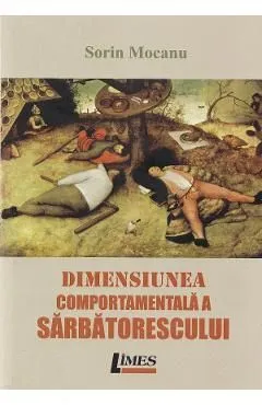 Dimensiunea comportamentala a sarbatorescului de Sorin Mocanu