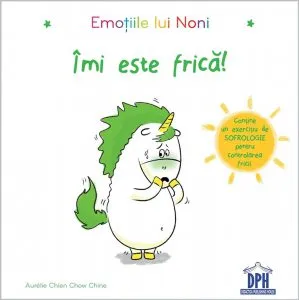 Emotiile lui noni- imi este frica! de Aurelie Chien Chow Chine