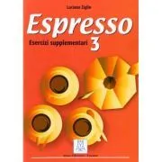 Espresso 3. Esercizi supplementari de Luciana Ziglio