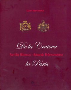Familia Bibescu - Basarab Brancoveanu - De la Craiova la Paris