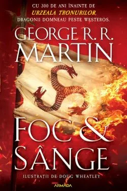 Game of Thrones - Foc si sange de George R.R. Martin