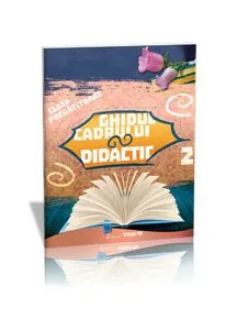 Ghidul cadrului didactic Clasa pregătitoare Semestrul II. Sunt boboc de pregătitoare de Violeta Antoniu