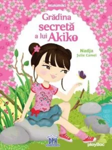 Gradina secreta a lui Akiko de Nadja Julie Camel
