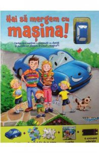 Hai sa mergem cu masina!