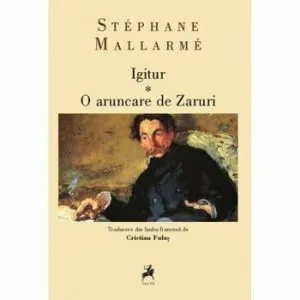 Igitur: O aruncare de Zaruri de Stephane Mallarme