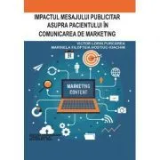 Impactul mesajului publicitar asupra pacientului in comunicarea de marketing de Victor Lorin Purcarea