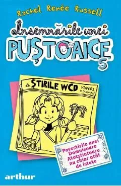 Insemnarile unei pustoaice Vol.5 de Rachel Renee Russell