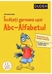 Invatati germana usor. Abc - Alfabetul de Dorothee Raab
