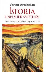 Istoria unei supravietuiri de Vartan Arachelian