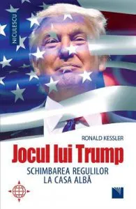Jocul lui Trump de Ronald Kessler