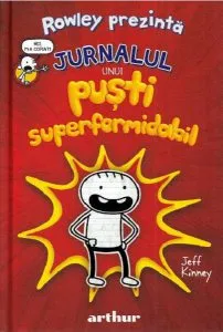 Jurnalul unui pusti superformidabil de Jeff Kinney