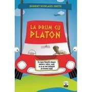 La drum cu Platon de Robert Rowland Smith