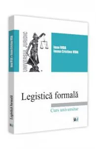 Legistica formala de Ioan Vida