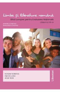 Limba romana - Clasa 8 - Ghid complet pentru Evaluarea Nationala