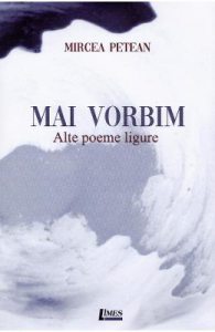 Mai vorbim. Alte poeme ligure