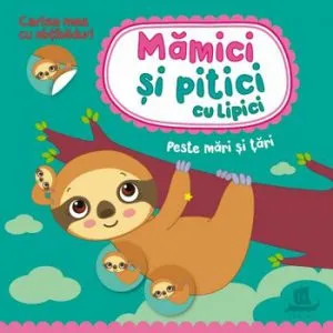 Mamici si pitici cu lipici-Peste mari si tari de Ilona Bumblauskiene