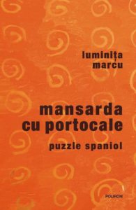 Mansarda cu portocale. Puzzle spaniol