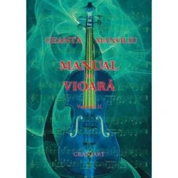 Manual de vioara, volumul 2 de George Manoliu