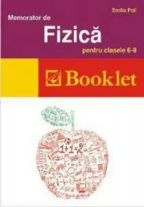 Memorator de fizica, clasele VI-VIII de Emilia Poll