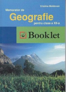 Memorator geografie, clasa a XII-a