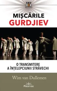 Miscarile Gurdjiev de Wim van Dullemen