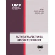 Nutritia in afectiunile gastroenterologice de Danusia Onisor