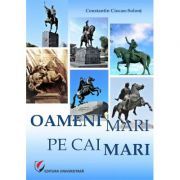 OAMENI MARI PE CAI MARI