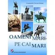 OAMENI MARI PE CAI MARI de Constantin Ciocan-Solont