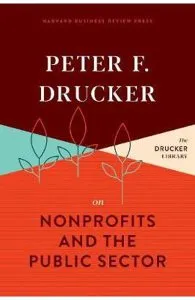 Peter F. Drucker on Nonprofits and the Public Sector de Peter F. Drucker