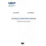 Physiology Laboratory Exercises Cardiovascular System de Alina Scridon
