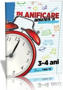 Planificare anuală a activităților 3-4 ani