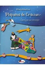 Plapuma de Craciun. Carte de activitati de Mihaela Adina Eros