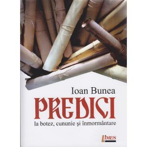 Predici la botez, cununie si inmormantare