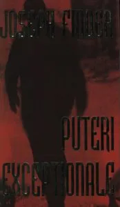 Puteri exceptionale de Joseph Finder