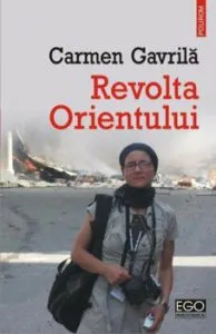 Revolta Orientului de Carmen Gavrila