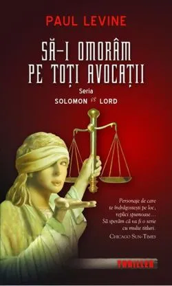Să-i omorâm pe toţi avocaţii de Paul Levine