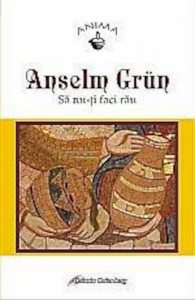 Sa nu-ti faci rau