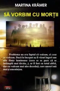 Sa vorbim cu mortii de Martina Kramer