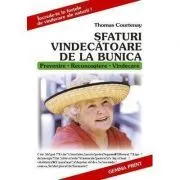 Sfaturi vindecatoare de la bunica de Thomas Courtenay